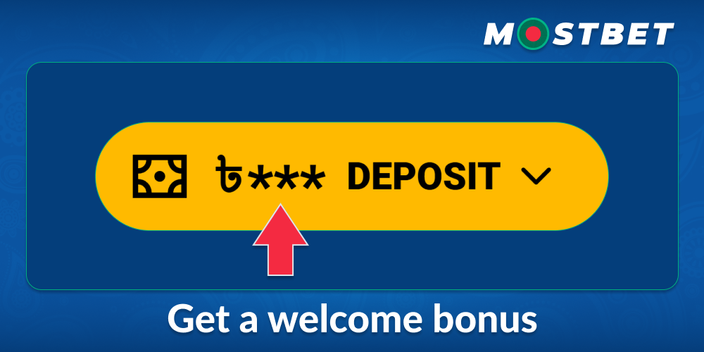 Get a Welcome Bonus at Mostbet BD